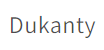 Dukanty